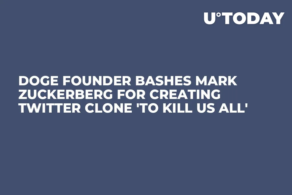 DOGE Founder Bashes Mark Zuckerberg for Creating Twitter Clone 'To Kill Us All'