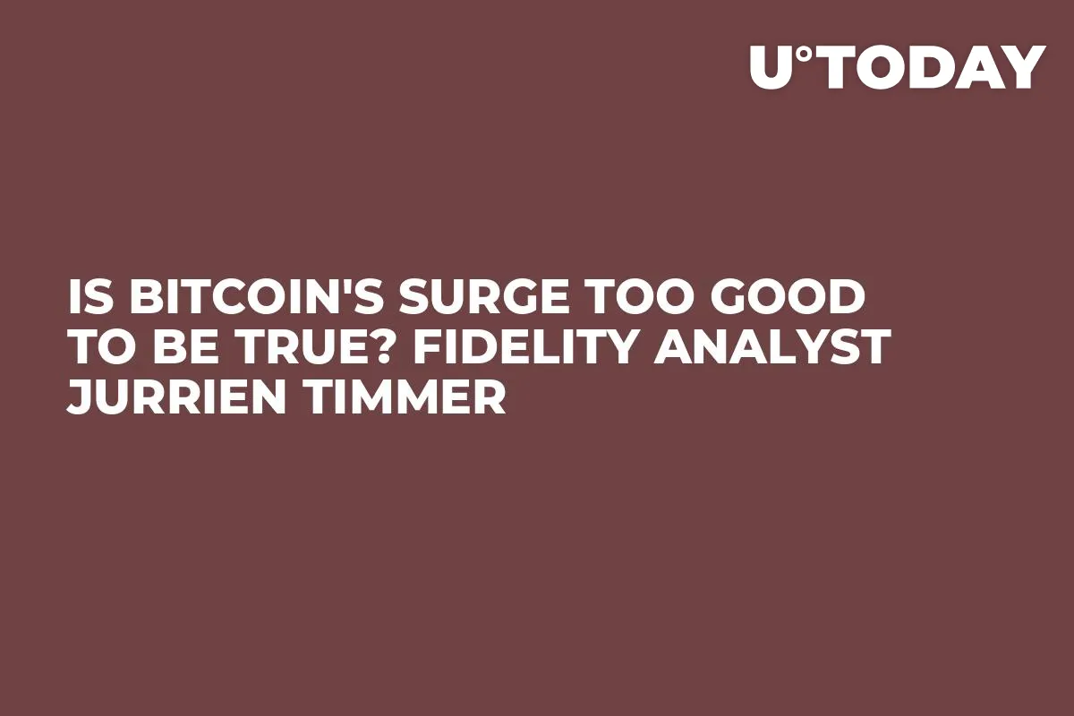 Is Bitcoin's Surge Too Good to Be True? Fidelity Analyst Jurrien Timmer