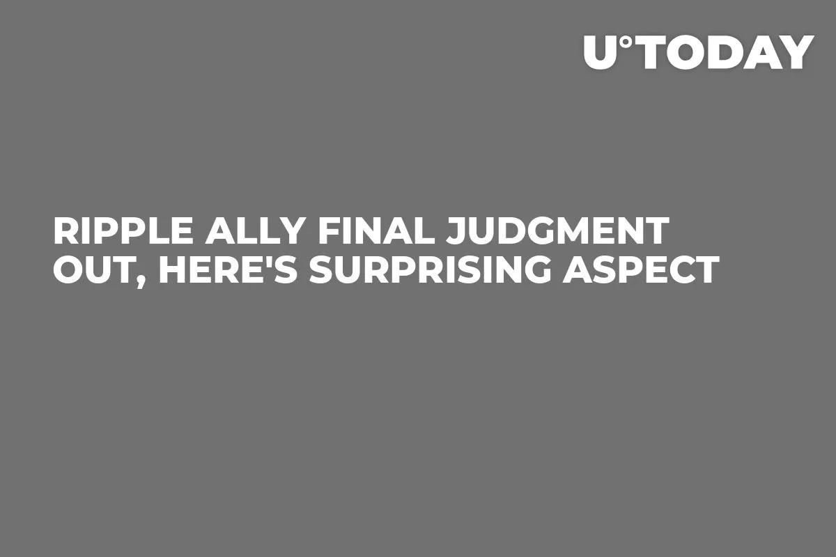 Ripple Ally Final Judgment Out, Here's Surprising Aspect