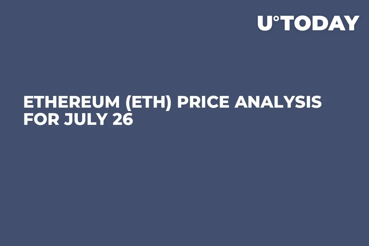Ethereum (ETH) Price Analysis for July 26