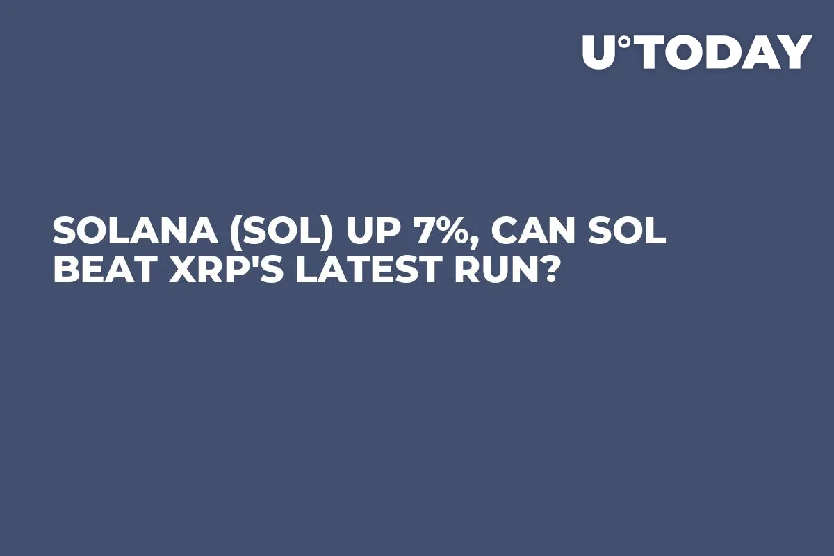Solana (SOL) up 7%, Can SOL Beat XRP's Latest Run?