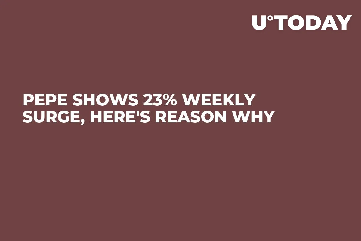 PEPE Shows 23% Weekly Surge, Here's Reason Why