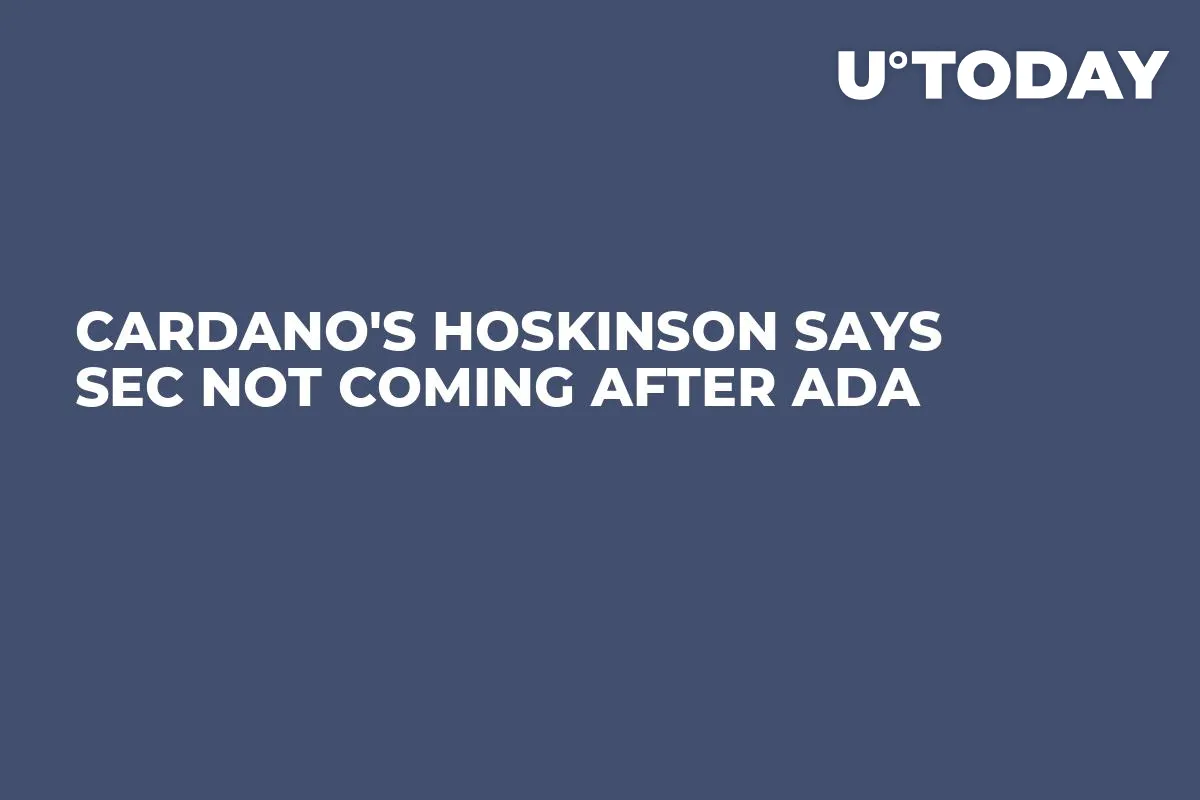 Cardano's Hoskinson Says SEC Not Coming After ADA