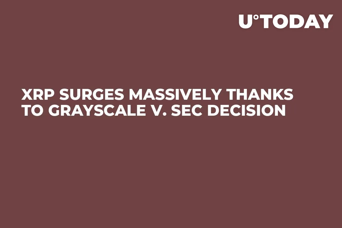 XRP Surges Massively Thanks to Grayscale v. SEC Decision
