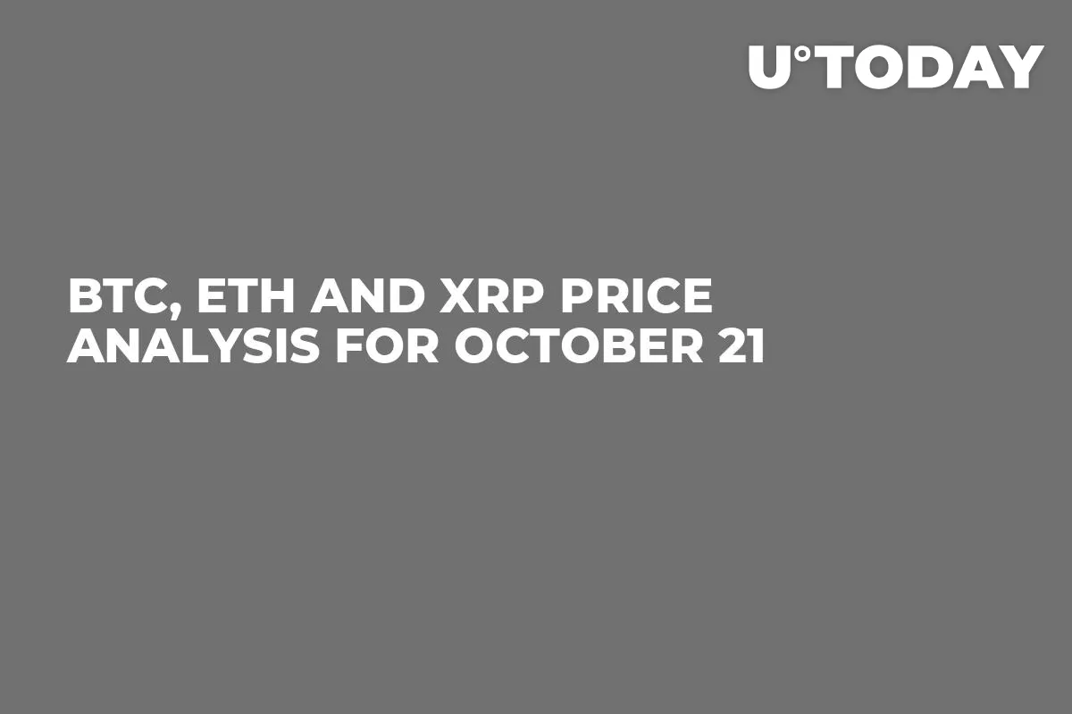 BTC, ETH and XRP Price Analysis for October 21