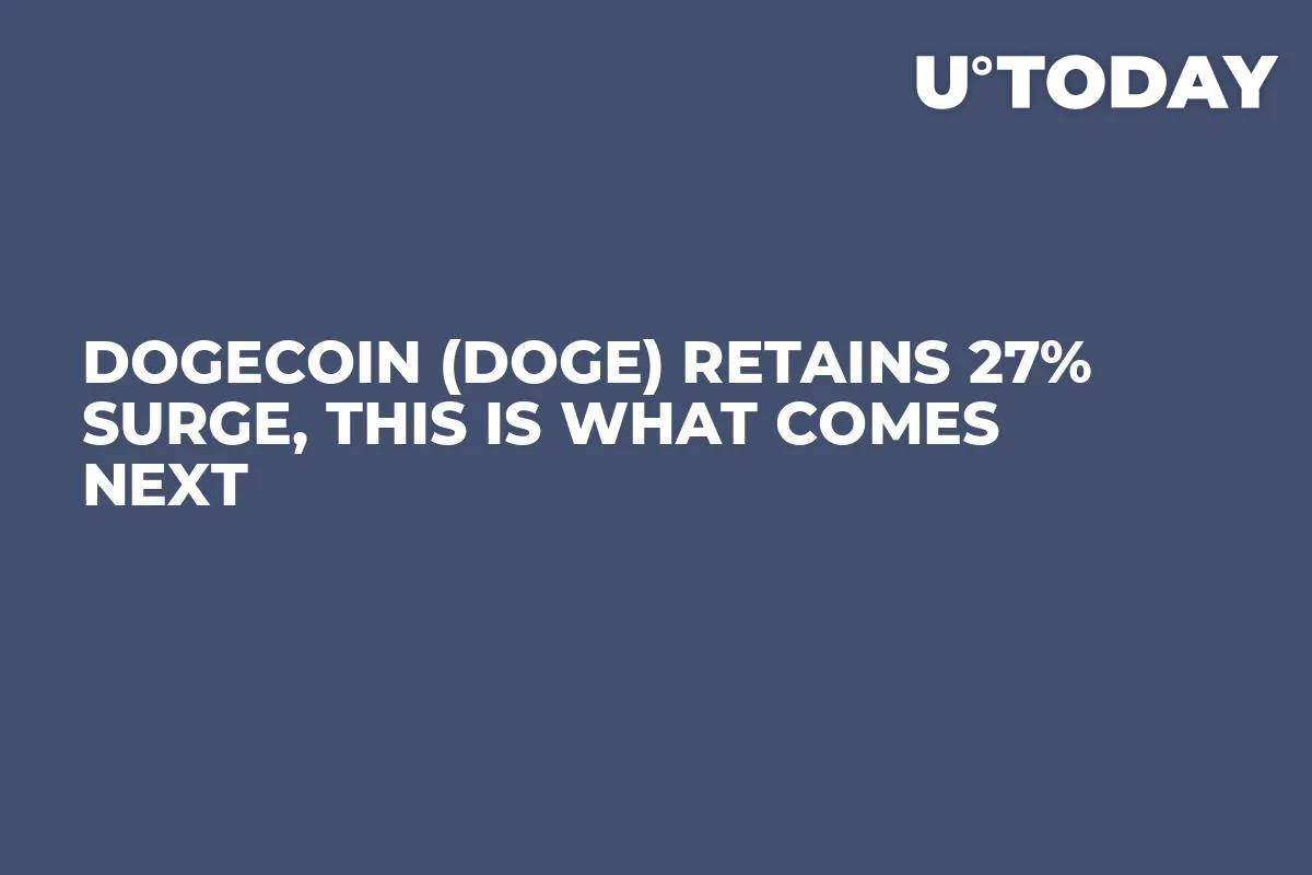 Dogecoin (DOGE) Retains 27% Surge, This Is What Comes Next