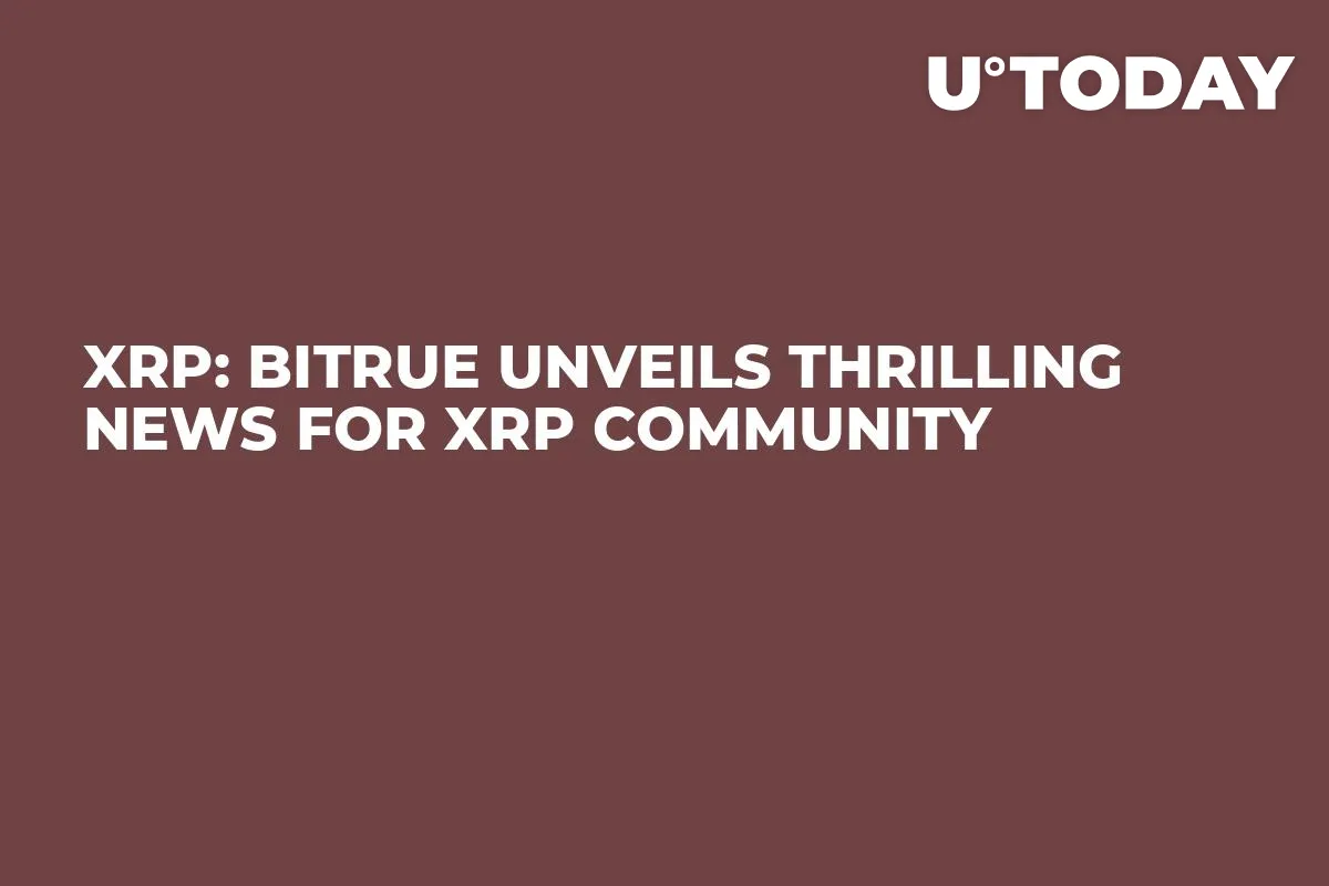 XRP: Bitrue Unveils Thrilling News for XRP Community