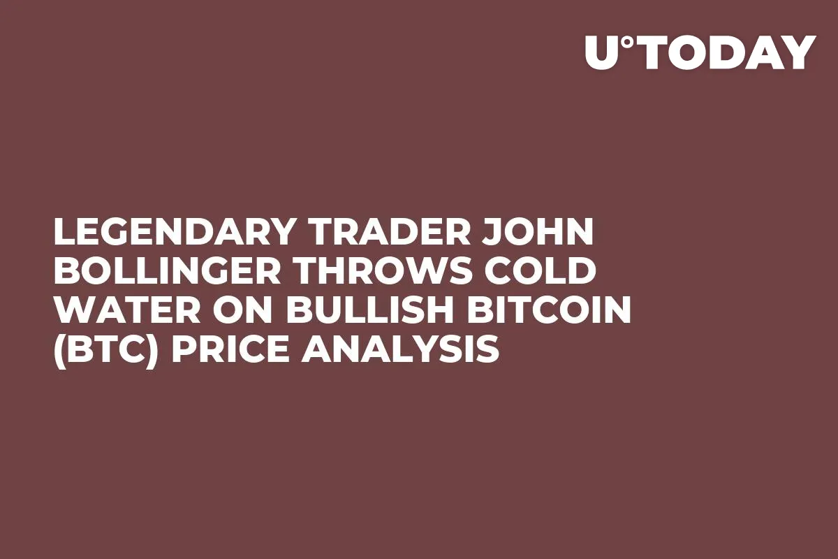 Legendary Trader John Bollinger Throws Cold Water on Bullish Bitcoin (BTC) Price Analysis 