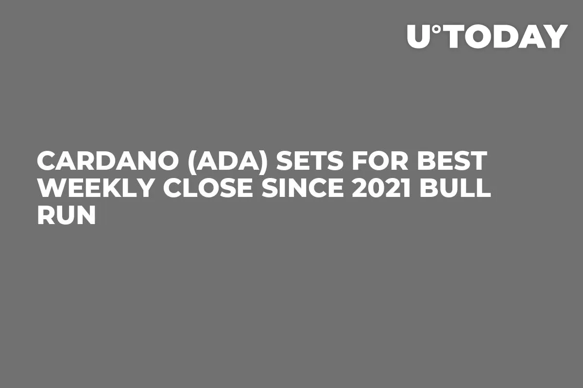 Cardano (ADA) Sets for Best Weekly Close Since 2021 Bull Run