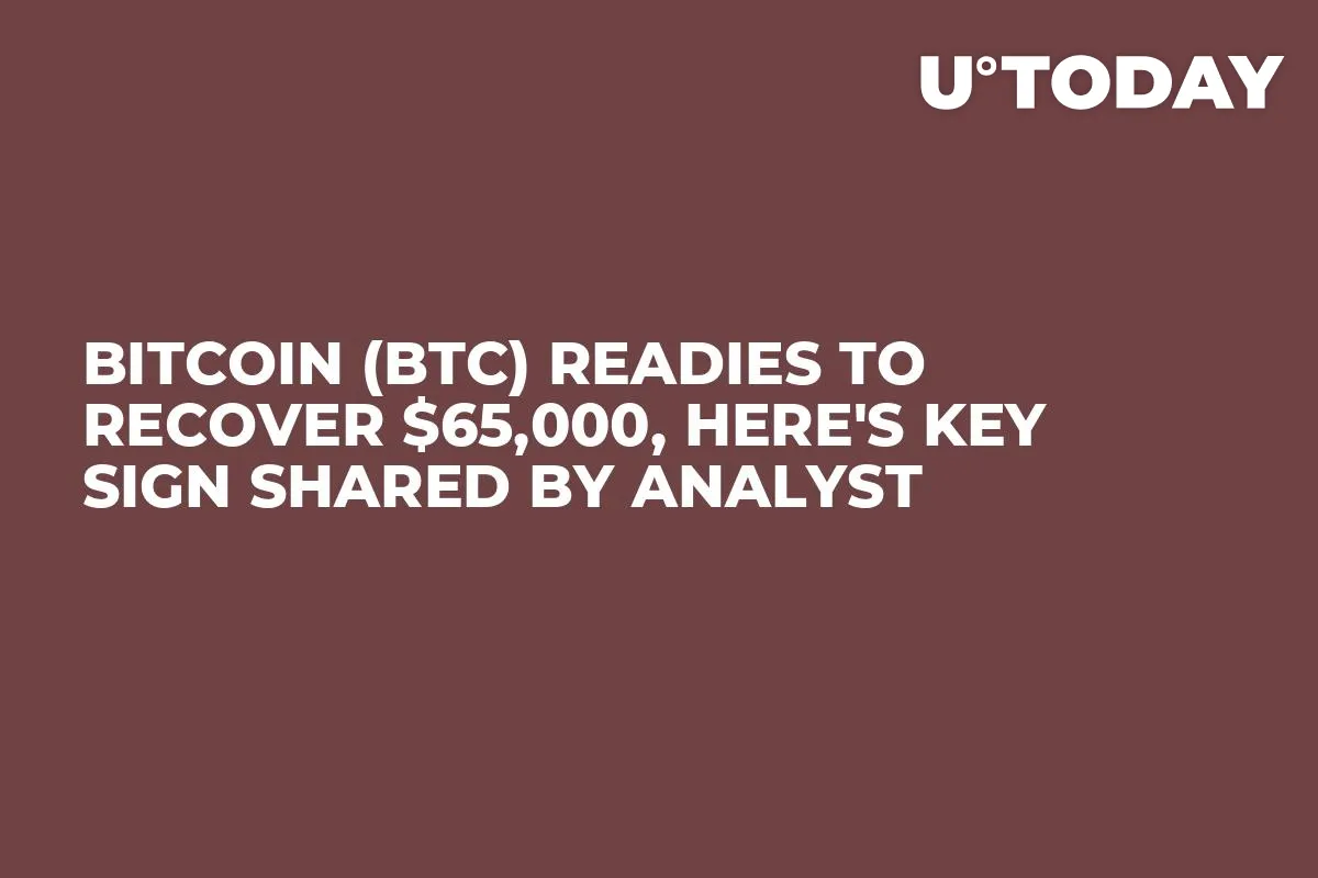 Bitcoin (BTC) Readies to Recover $65,000, Here's Key Sign Shared by Analyst