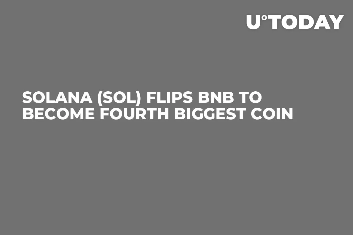 Solana (SOL) Flips BNB to Become Fourth Biggest Coin
