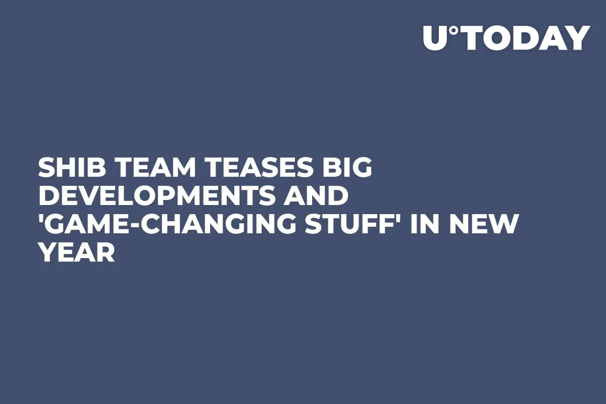 SHIB Team Teases Big Developments and 'Game-Changing Stuff' in New Year