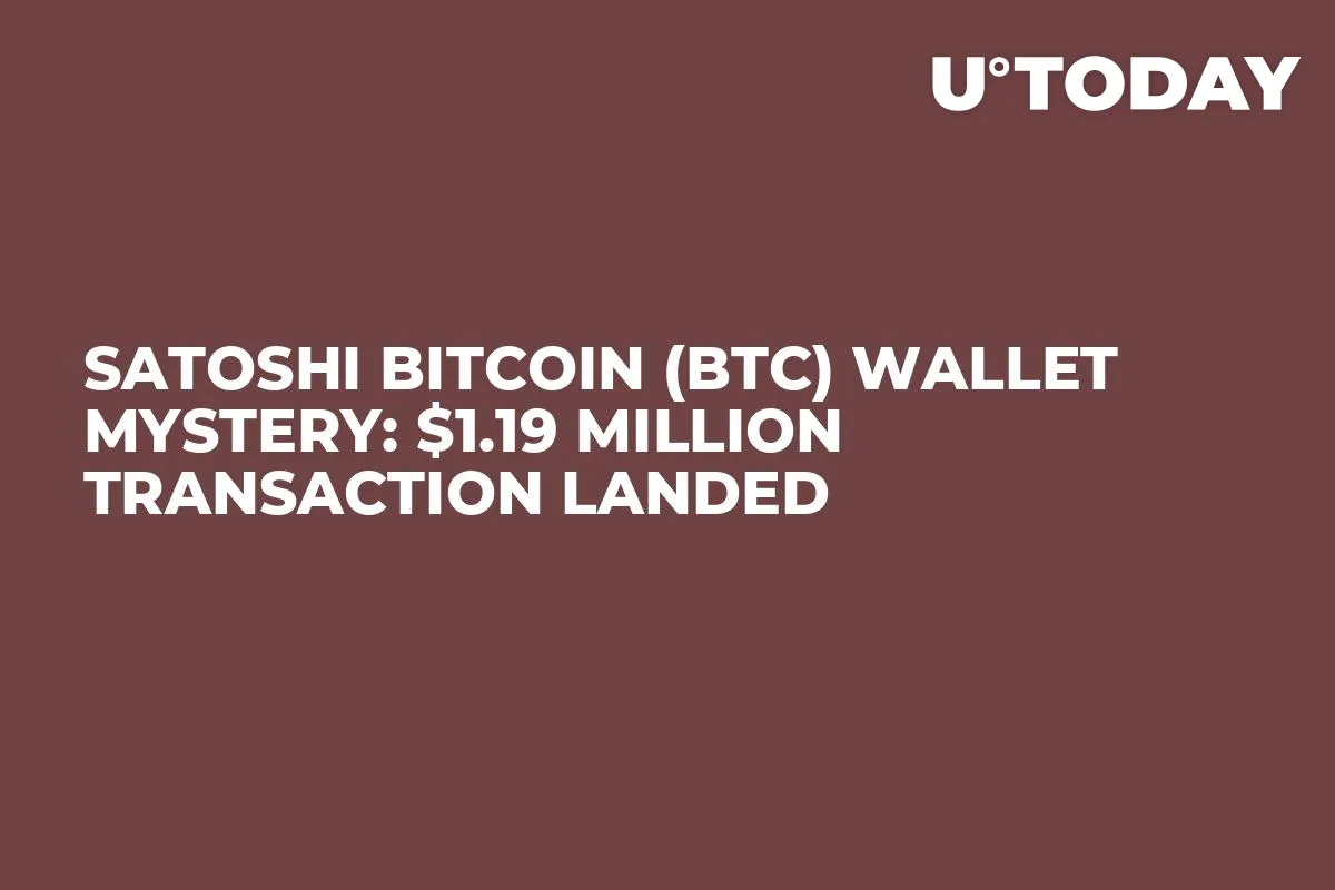 Satoshi Bitcoin (BTC) Wallet Mystery: $1.19 Million Transaction Landed