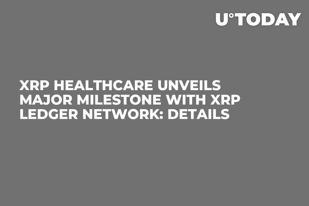 XRP Healthcare Unveils Major Milestone With XRP Ledger Network: Details