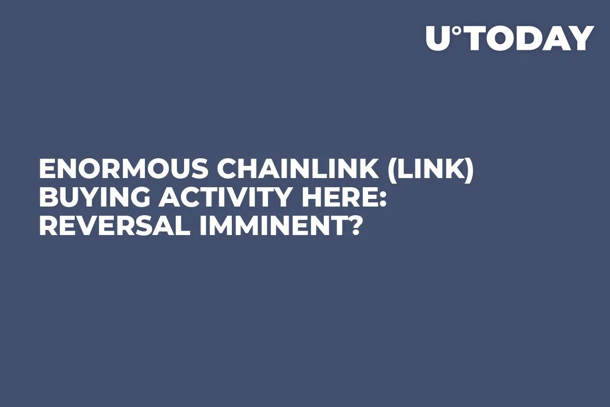 Enormous Chainlink (LINK) Buying Activity Here: Reversal Imminent?