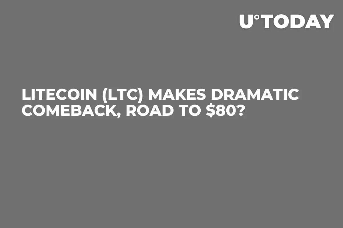 Litecoin (LTC) Makes Dramatic Comeback, Road to $80?