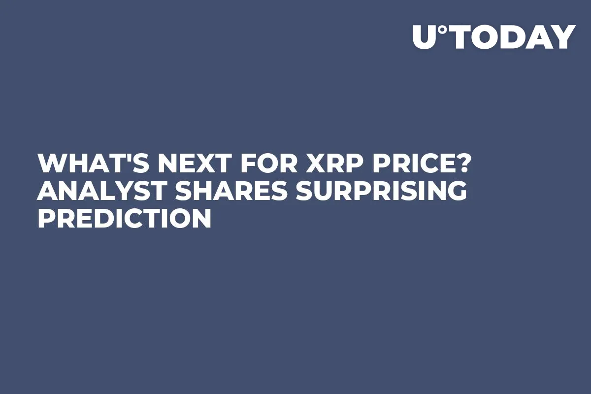 What's Next for XRP Price? Analyst Shares Surprising Prediction