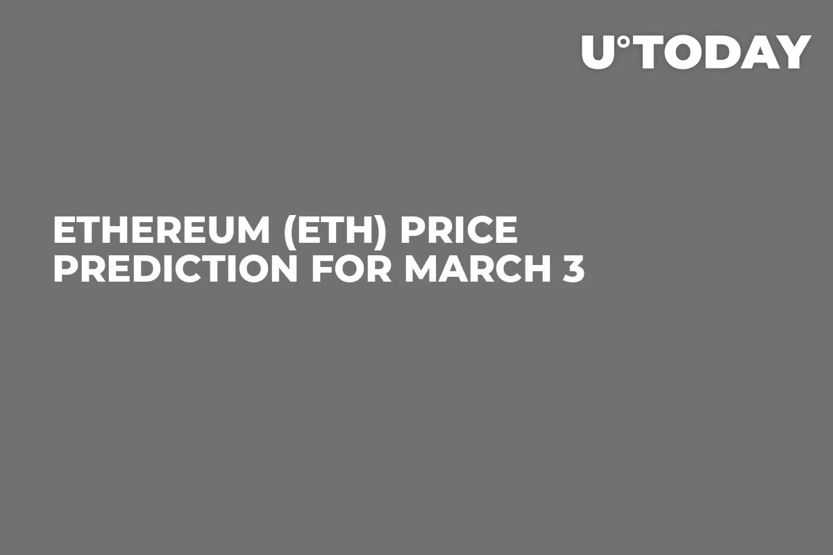 Ethereum (ETH) Price Prediction for March 3