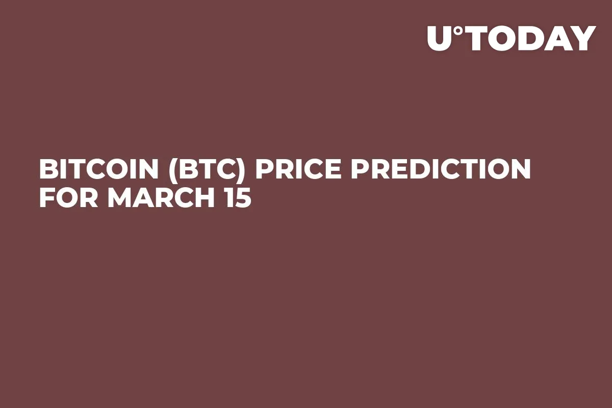 Bitcoin (BTC) Price Prediction for March 15