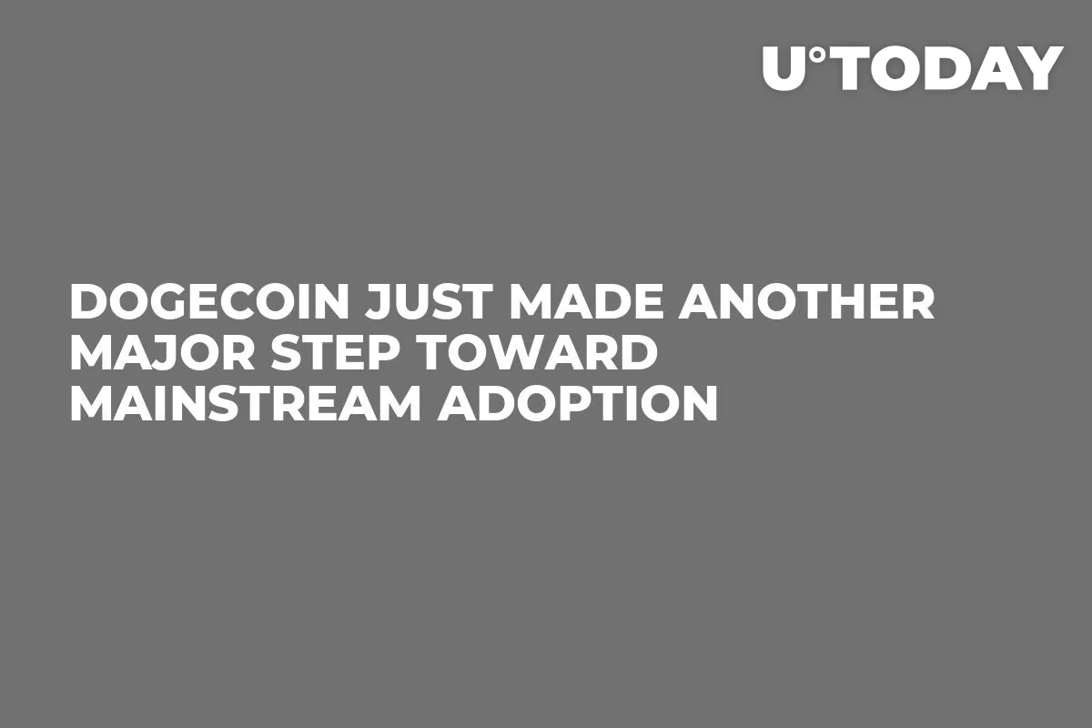 Dogecoin Just Made Another Major Step Toward Mainstream Adoption 