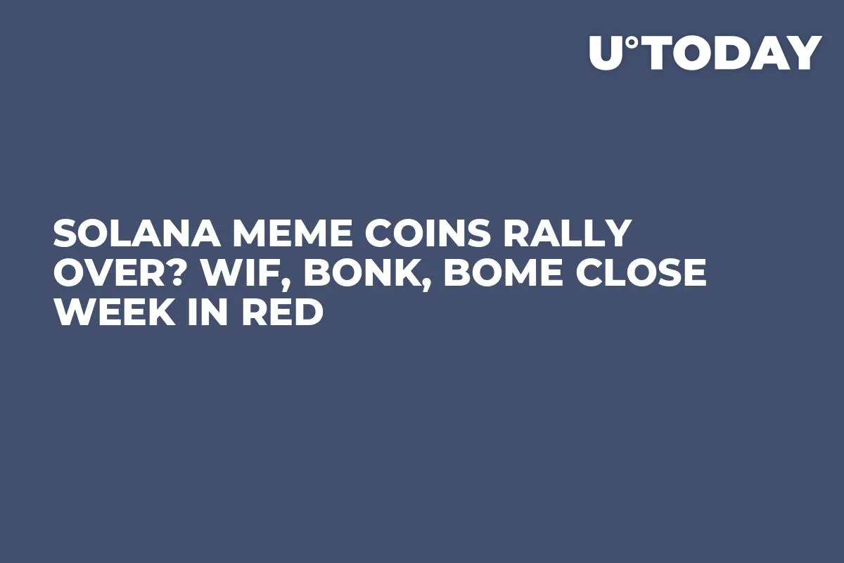 Solana Meme Coins Rally Over? WIF, BONK, BOME Close Week in Red