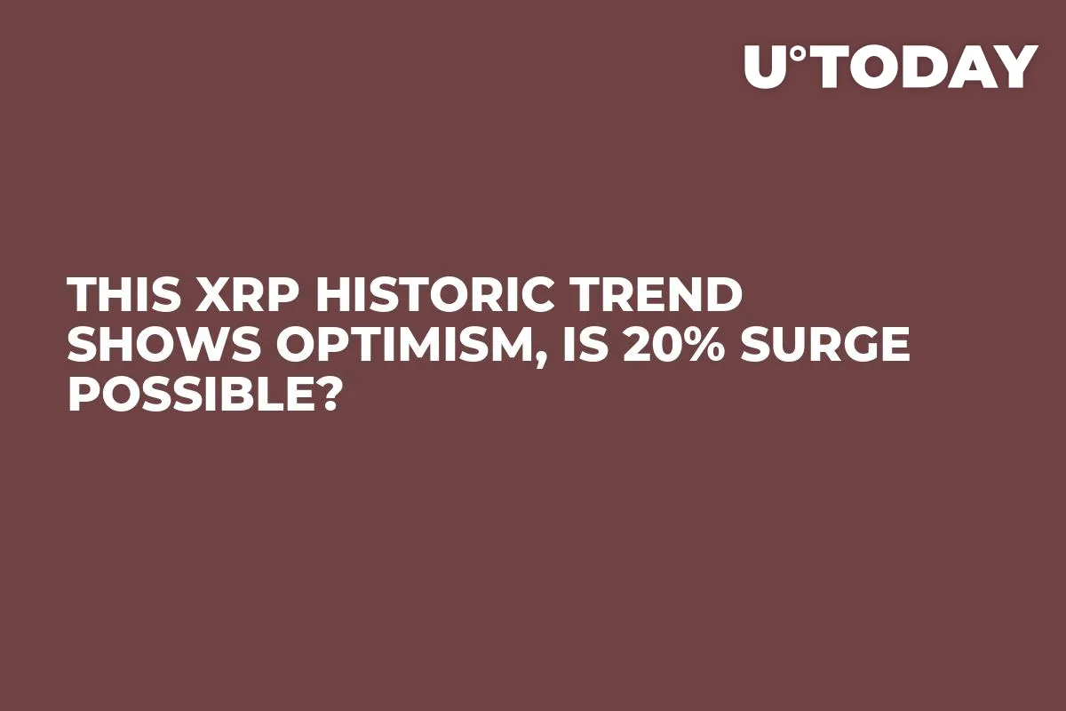 This XRP Historic Trend Shows Optimism, Is 20% Surge Possible?