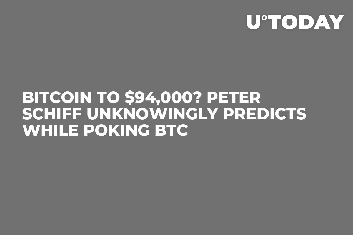 Bitcoin to $94,000? Peter Schiff Unknowingly Predicts While Poking BTC