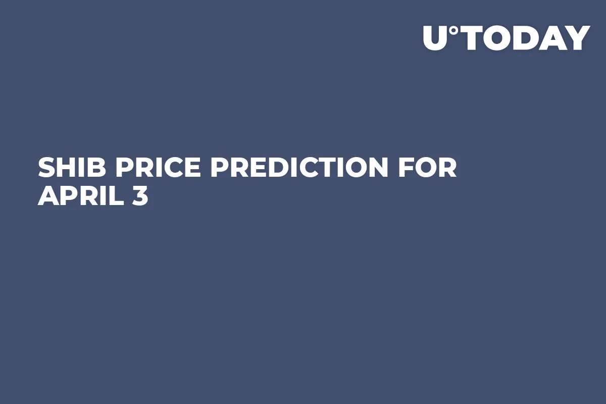 SHIB Price Prediction for April 3