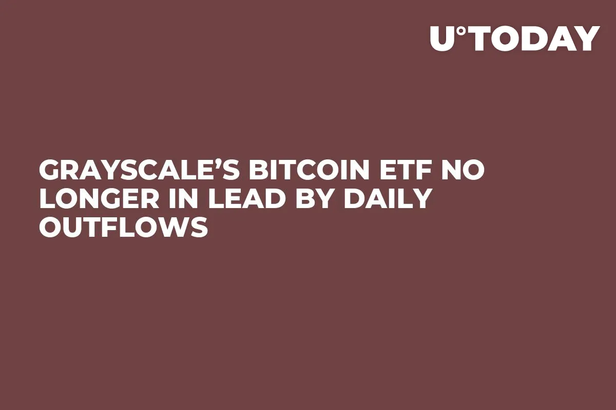 Grayscale’s Bitcoin ETF No Longer in Lead by Daily Outflows