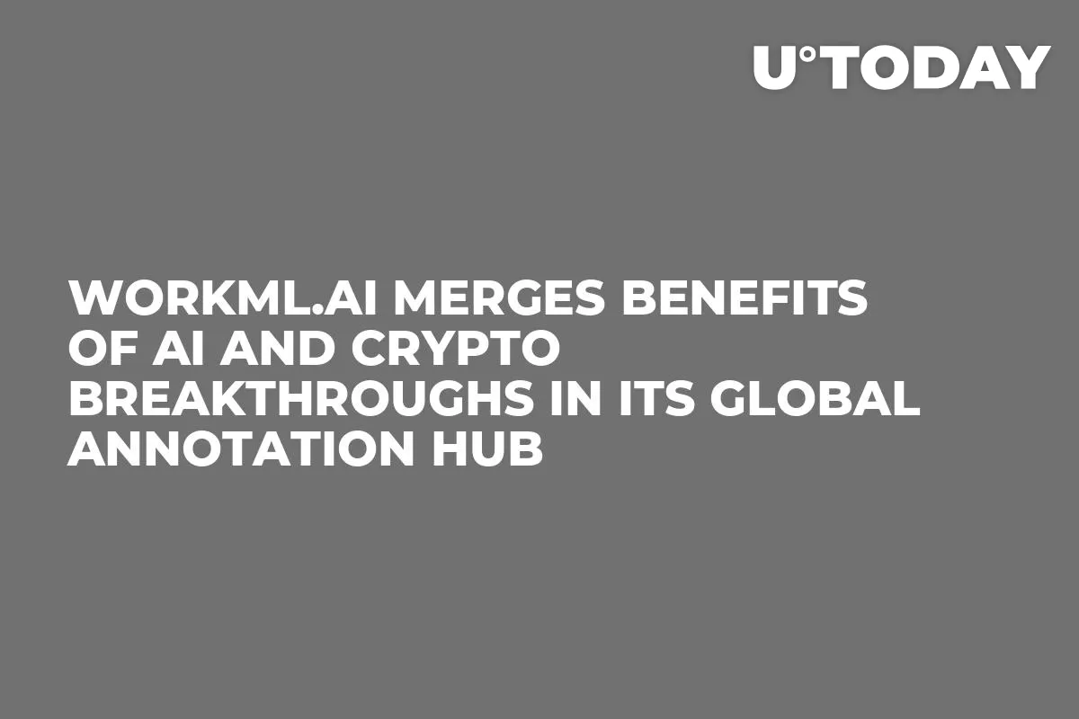 WorkML.ai Merges Benefits of AI and Crypto Breakthroughs in Its Global Annotation Hub