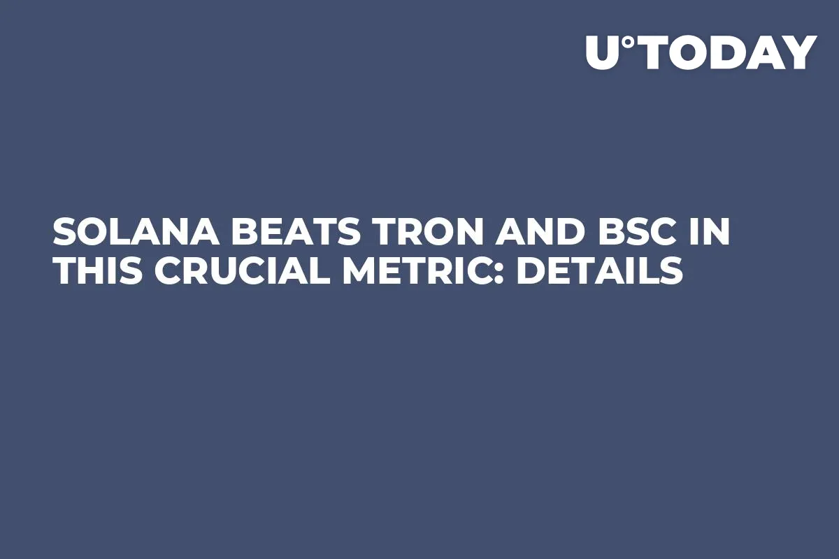 Solana Beats Tron and BSC in This Crucial Metric: Details