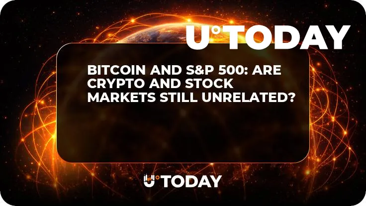 Bitcoin and S&P 500: Are Crypto and Stock Markets Still Unrelated?