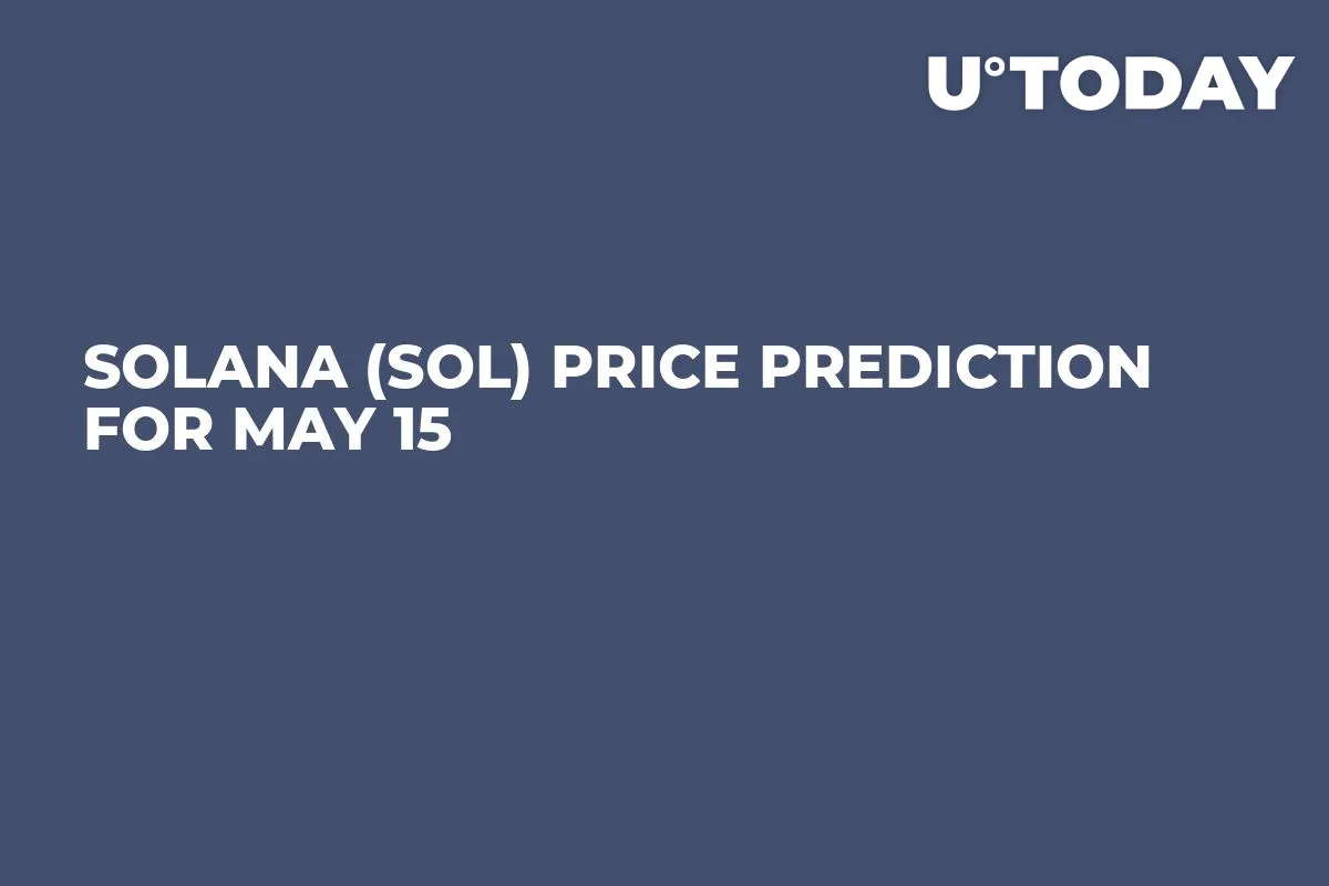 Solana (SOL) Price Prediction for May 15