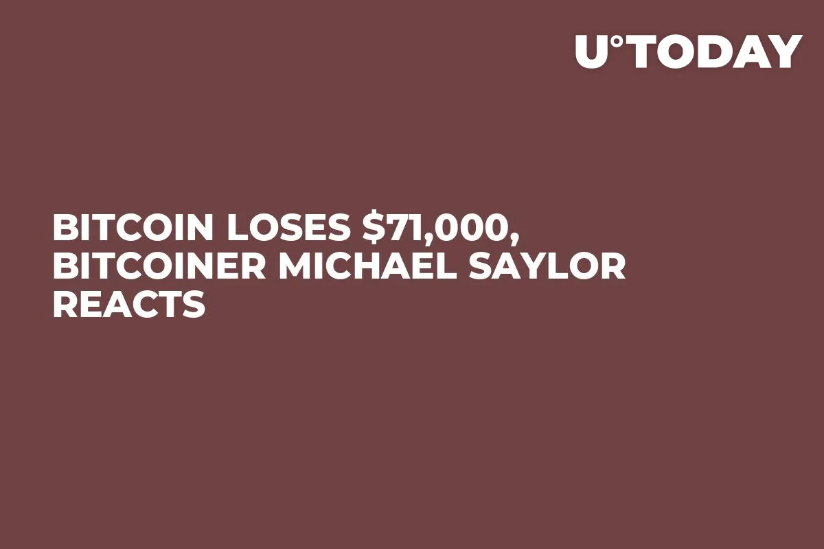 Bitcoin Loses $71,000, Bitcoiner Michael Saylor Reacts