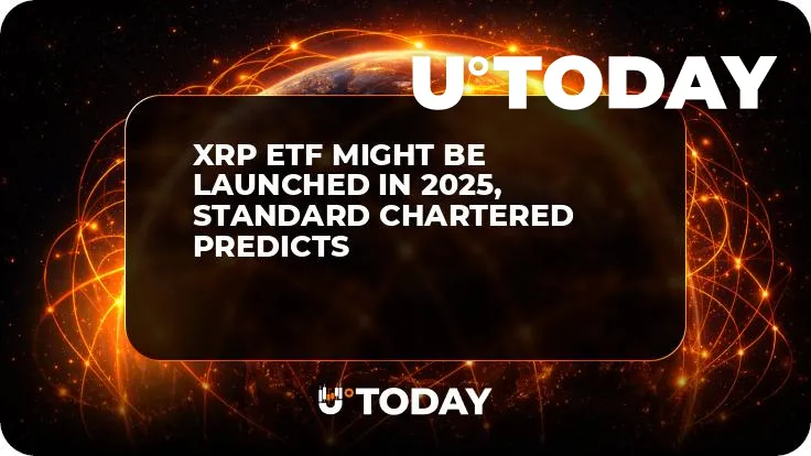 XRP ETF Might Be Launched in 2025, Standard Chartered Predicts