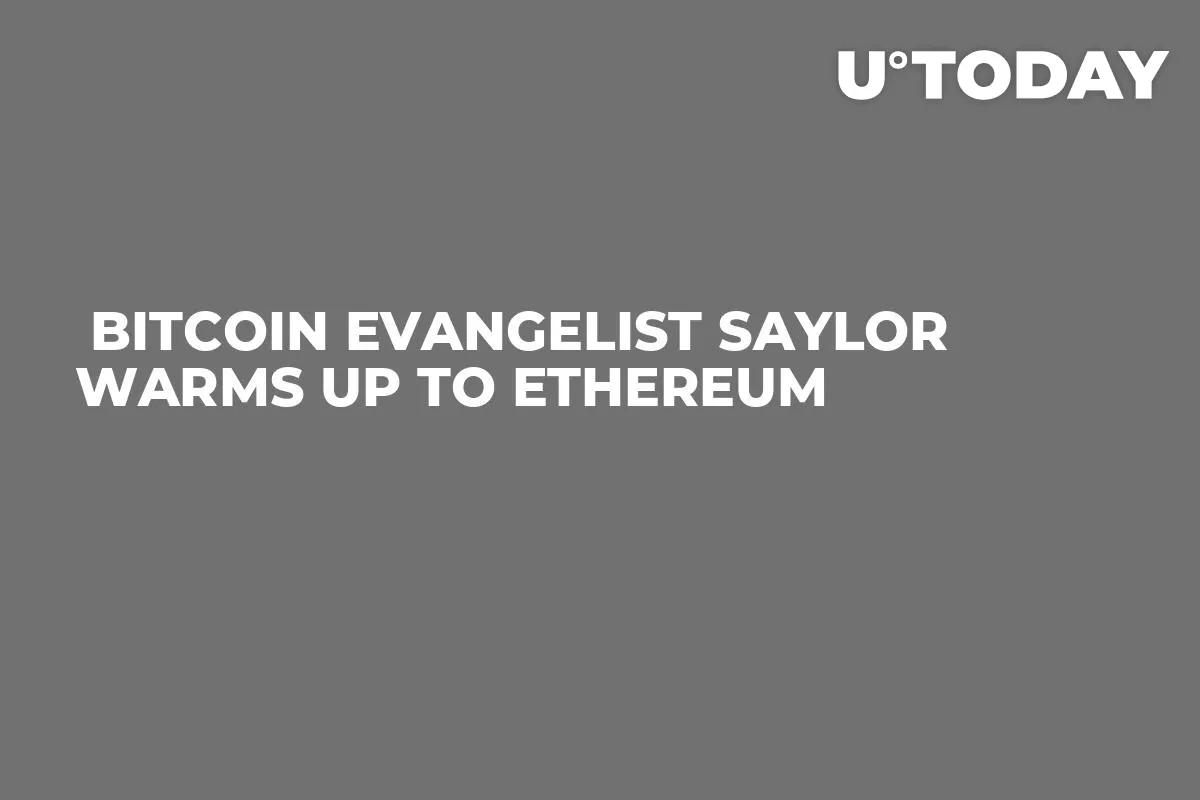  Bitcoin Evangelist Saylor Warms Up to Ethereum 