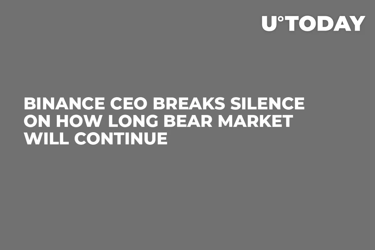 Binance CEO Breaks Silence on How Long Bear Market Will Continue