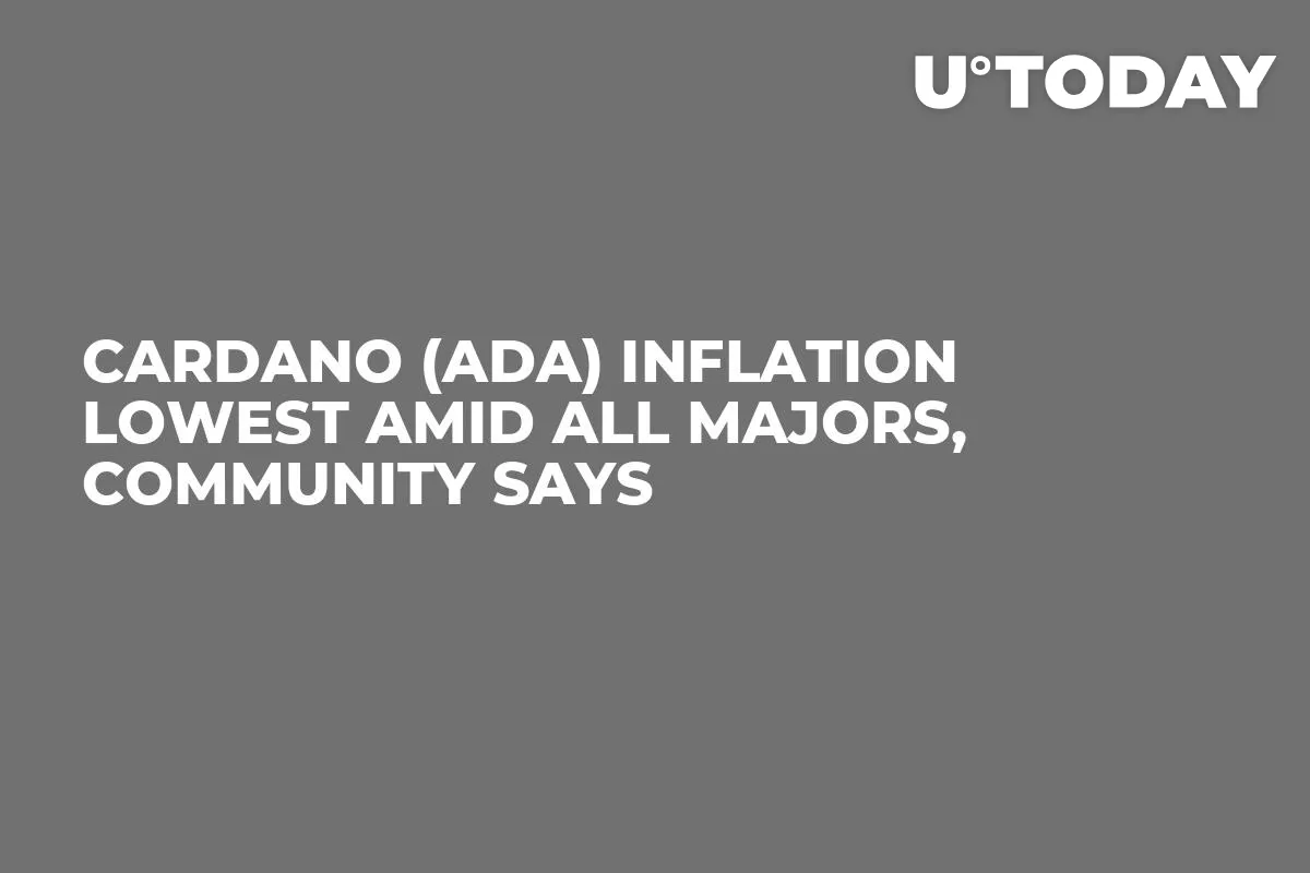Cardano (ADA) Inflation Lowest Amid All Majors, Community Says