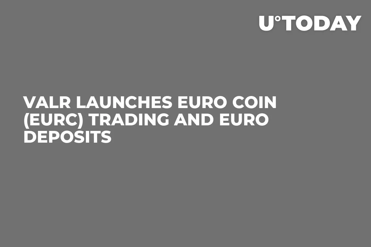 VALR Launches EURO Coin (EURC) Trading and Euro Deposits