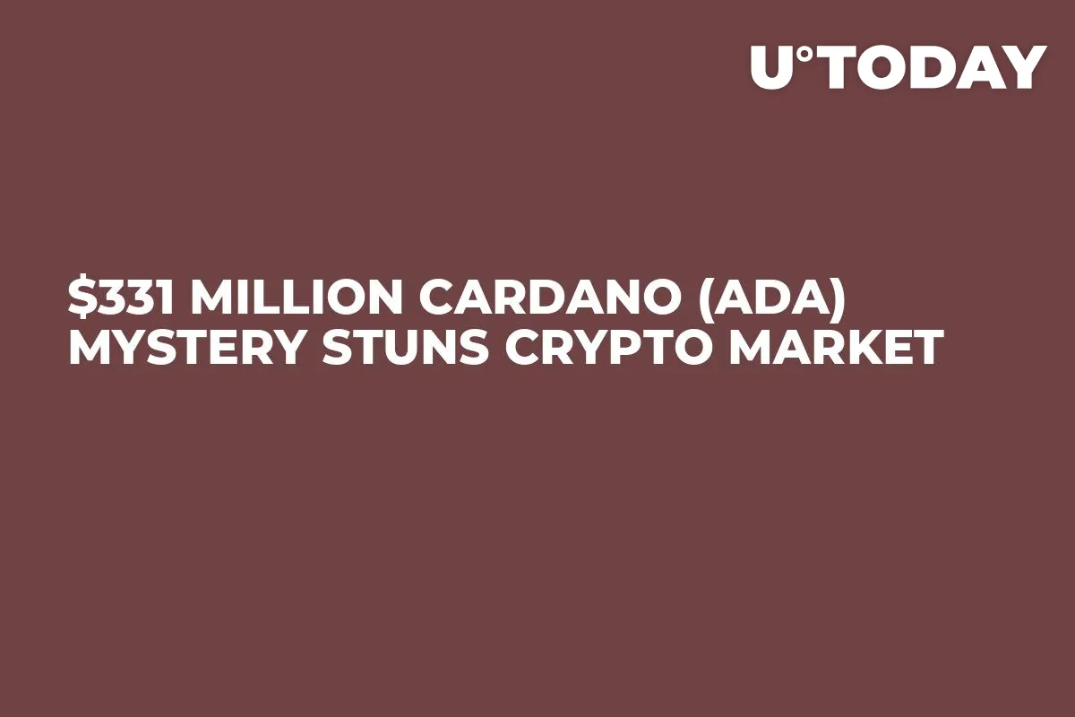 $331 Million Cardano (ADA) Mystery Stuns Crypto Market