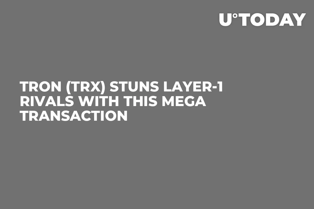 Tron (TRX) Stuns Layer-1 Rivals With This Mega Transaction