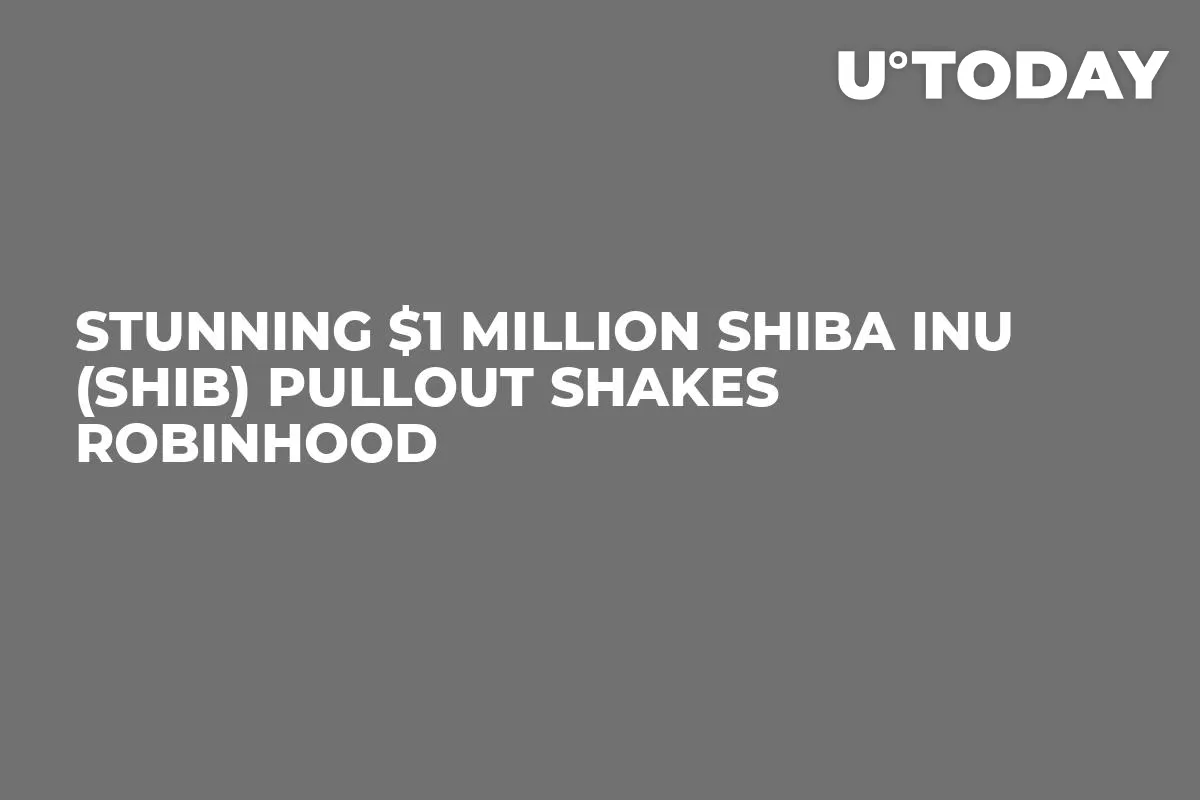 Stunning $1 Million Shiba Inu (SHIB) Pullout Shakes Robinhood