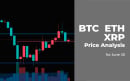 BTC, ETH and XRP Price Analysis for June 30