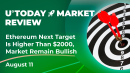 Ethereum's Next Target Higher Than $2,000, Market Remains Bullish: Crypto Market Review, August 11