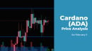 Cardano (ADA) Price Analysis for February 5