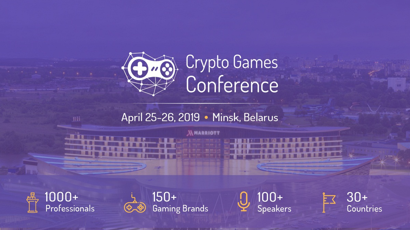 The Crypto Games Conference Minsk ‘19 Recap April 25-26, 2019 - Minsk, Belarus