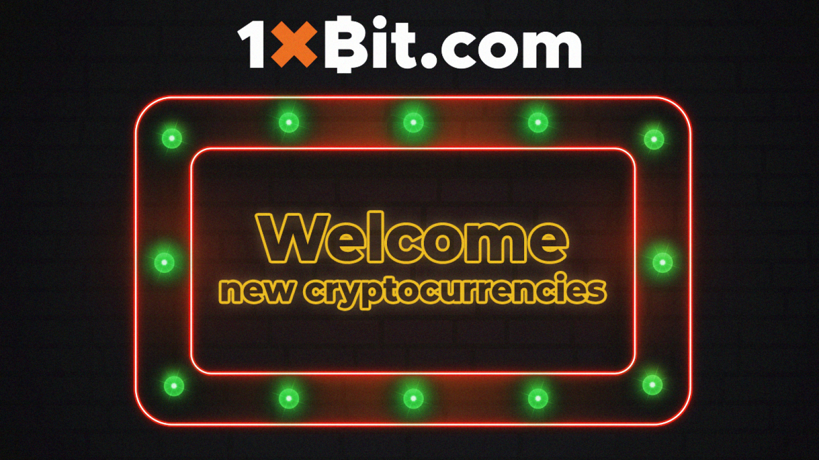 1xBit Keeps Welcoming New Cryptocurrencies