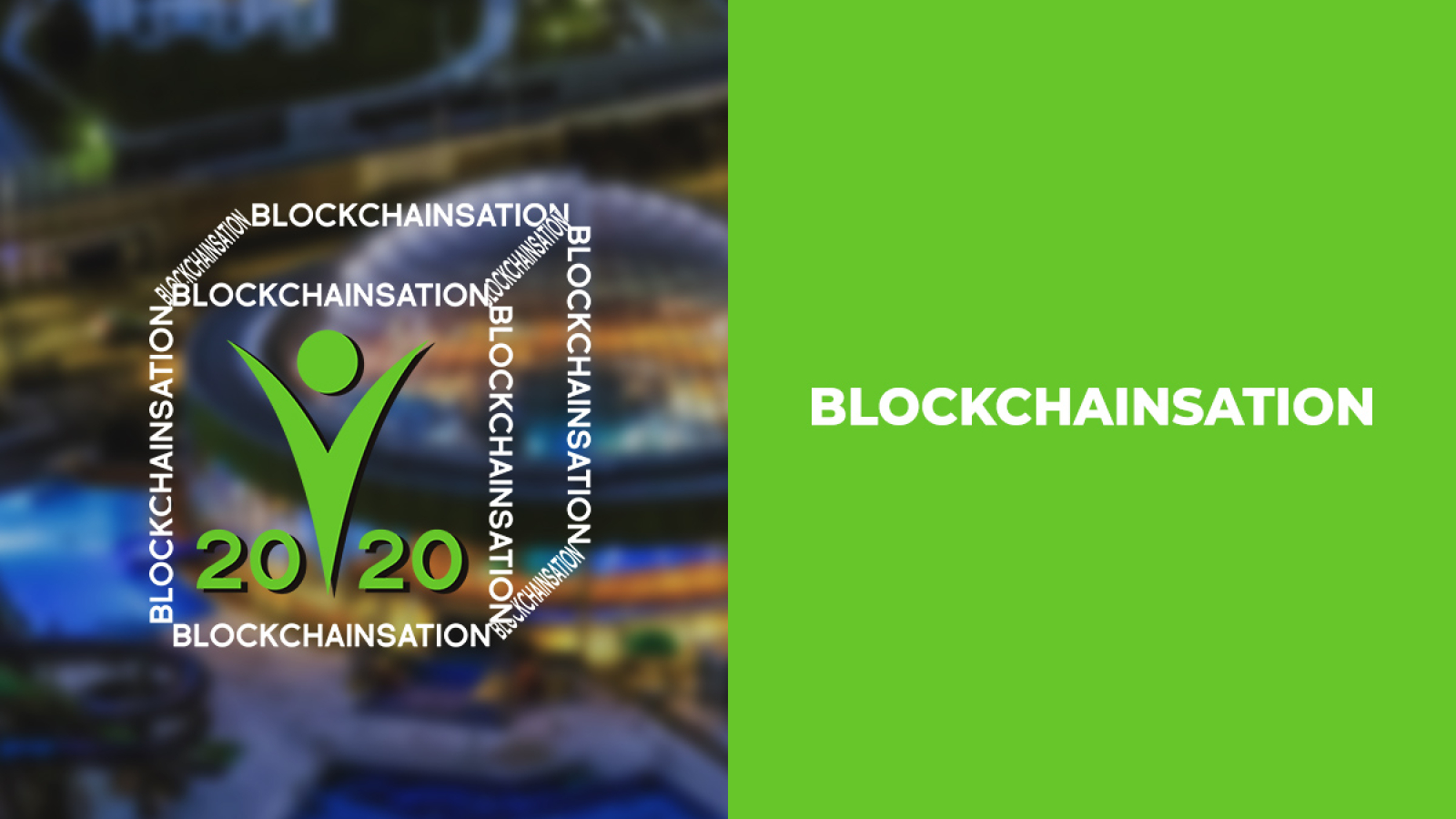 Blockchainsation - Biggest Blockchain and Cryptocurrencies related event in the region