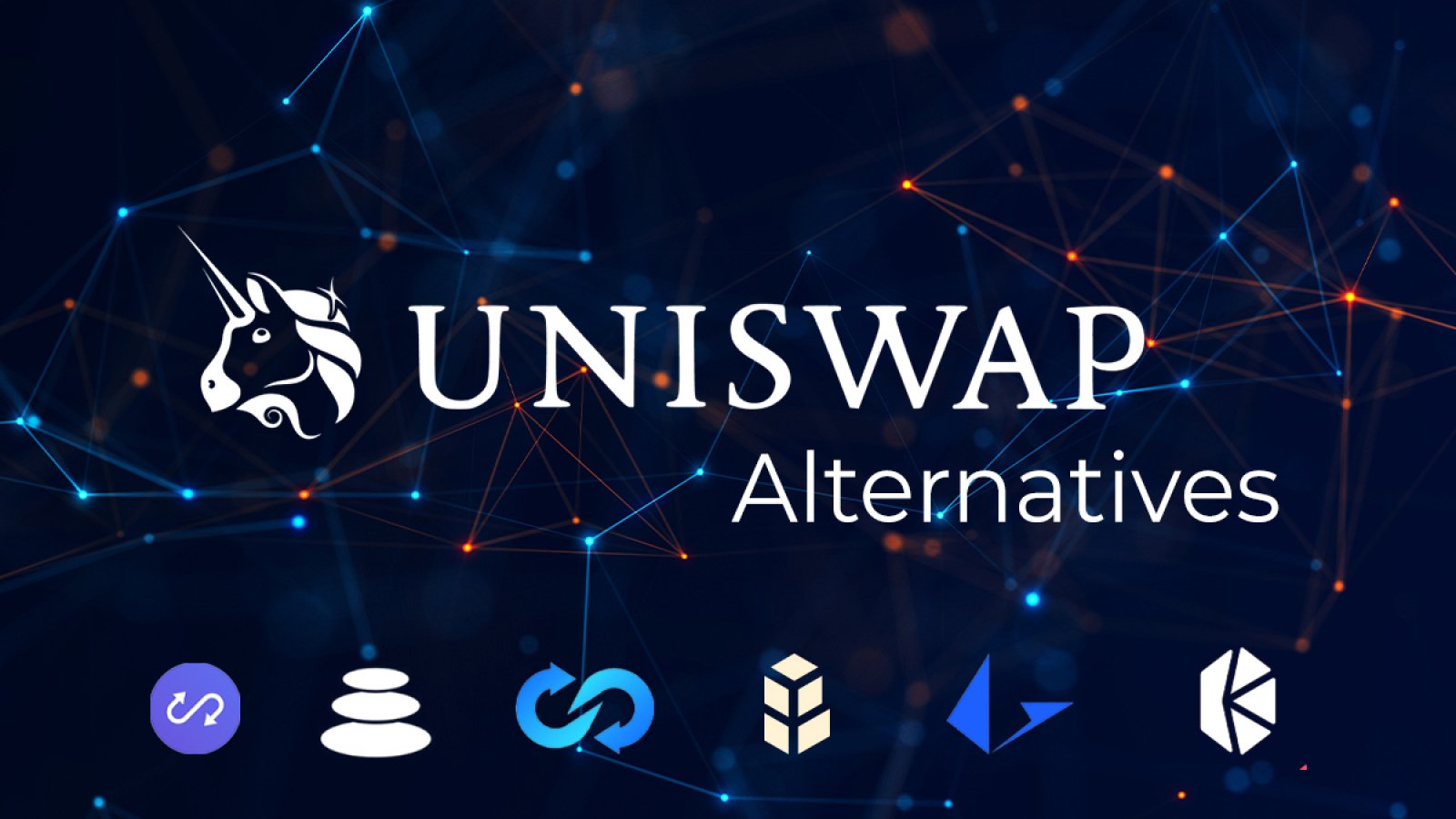 Best Uniswap Alternatives for 2021