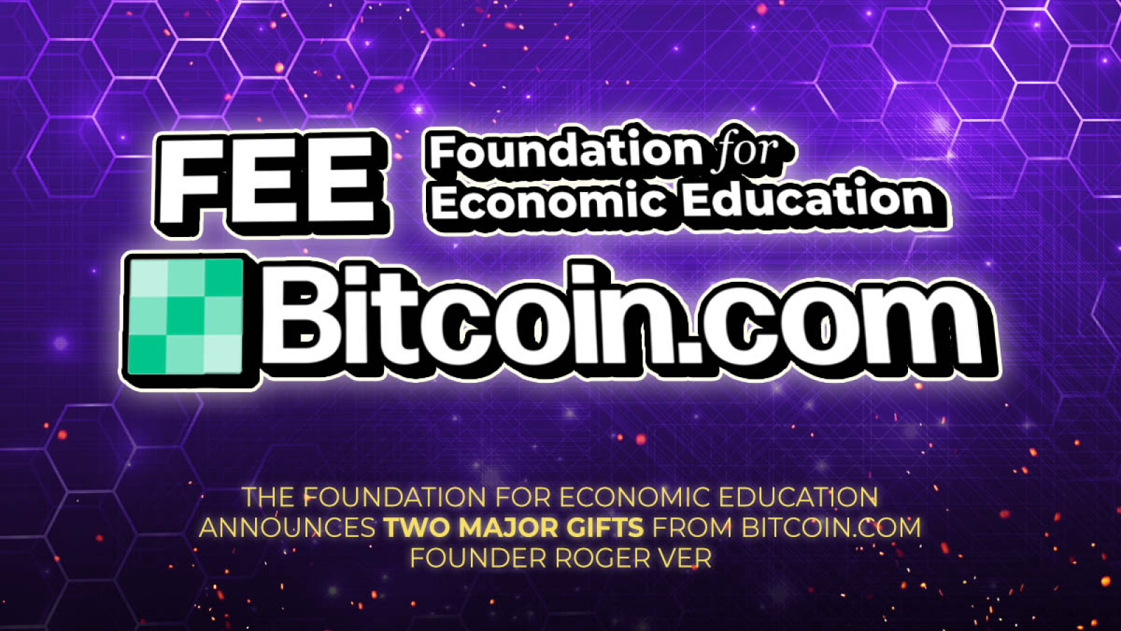The Foundation for Economic Education Announces Two Major Gifts from Bitcoin.com Founder Roger Ver